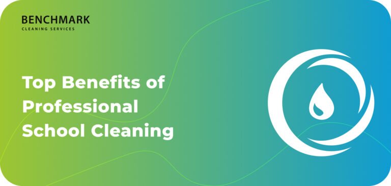 Top Benefits of Professional School Cleaning