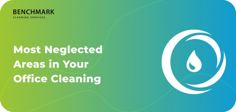Neglected Areas to Clean in Office